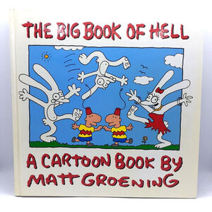 THE BIG BOOK OF HELL Hardcover 1st ed. Matt Groening SIMPSONS Cartoons VGUC 1990